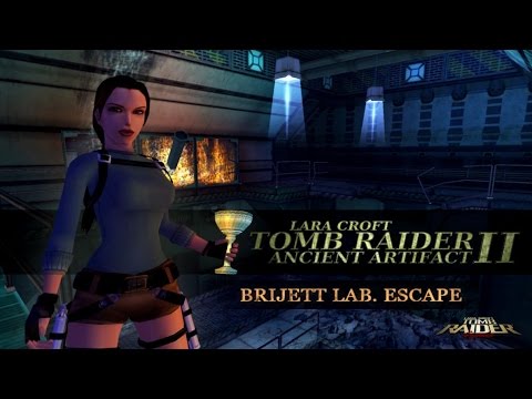[TRLE] Tomb Raider : Ancient Artifact II (2015) - #05 - Brijett Lab : Escape