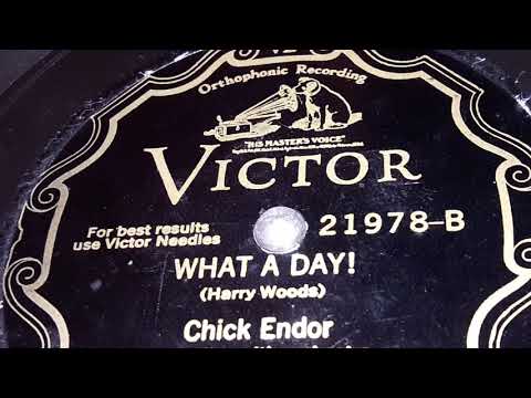 Chick Endor - What A Day! (1929)