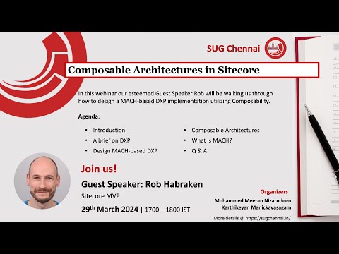 SUG Chennai - Webinar - Composable Architectures in Sitecore 20240329 170419 Meeting Recording
