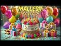 MALLESH Happy Birthday Song Happy Birthday To You
