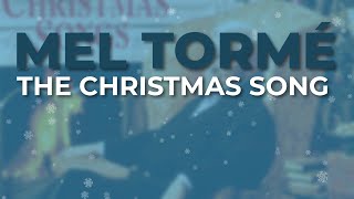 Mel Tormé - The Christmas Song (Official Audio)