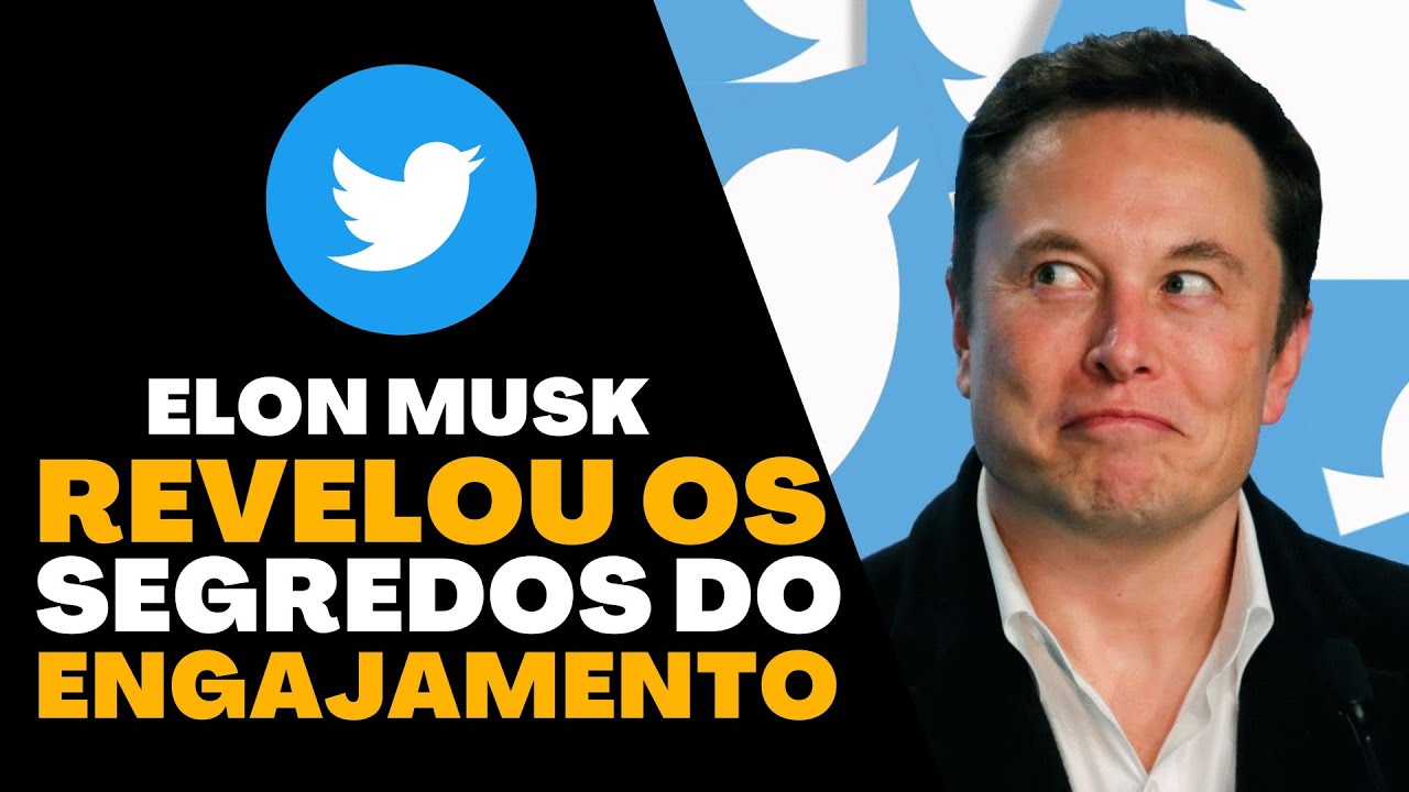 Elon Musk Revelou os Segredos do Engajamento Twitter