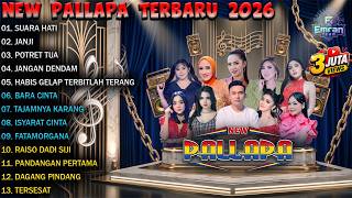 Download lagu NEW PALLAPA TERBARU 2026 FULL ALBUM - SUARA HATI, JANJI, POTRET TUA (Video Klip Terpopuler) mp3