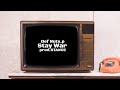 Stay War Def Nuts P Official Video
