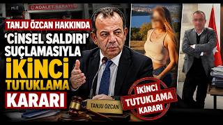 Tanju Özcan Hakkında ‘Cinsel Saldırı’ Suçlamasıyla İkinci Tutuklama Kararı