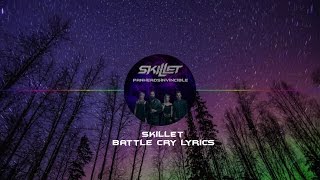 Skillet - Battle Cry Lyrics