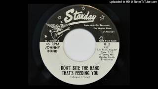Johnny Bond - Don't Bite The Hand That's Feeding You (Starday 813)