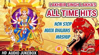 Lakhbir Singh Lakha Mata Bhajan Non Stop 2023  Top