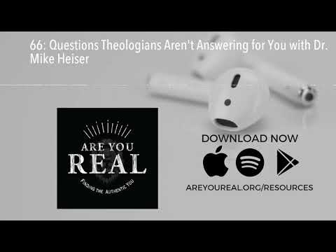 66: Questions Theologians Aren't Answering for You with Dr. Mike Heiser