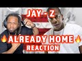 FIRST TIME HEARING Jay Z Already Home REACTION