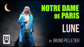 Bruno Pelletier - Lune (Notre Dame de Paris Moncton - 2022)