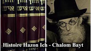 25 - Histoire avec le Hazon Ich - Chalom Bayt (audio)