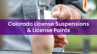 Colorado License Suspensions and License Points - DUI Law Firm Denver