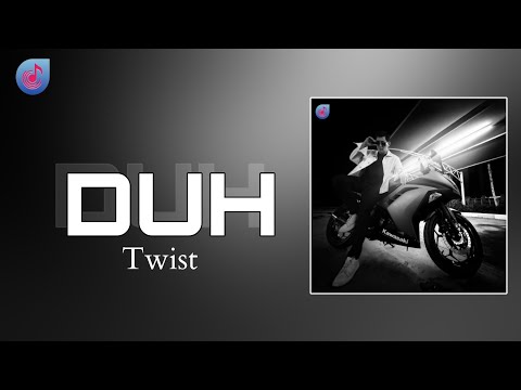 Twist - Duh [TmRap-HipHop]