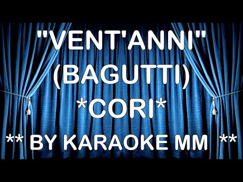 Orchestra Bagutti - Vent'anni CORI KARAOKE MM