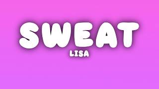 Download lagu LISA - Sweat (Lyrics) mp3