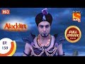 Aladdin Ep 159 Full Episode 26th March 2019