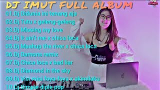 Download lagu DJ IMUT FULL ALBUM TERBARU||DJ DI DUNIA INI TENANG AJA X ATAS BAWAH . mp3