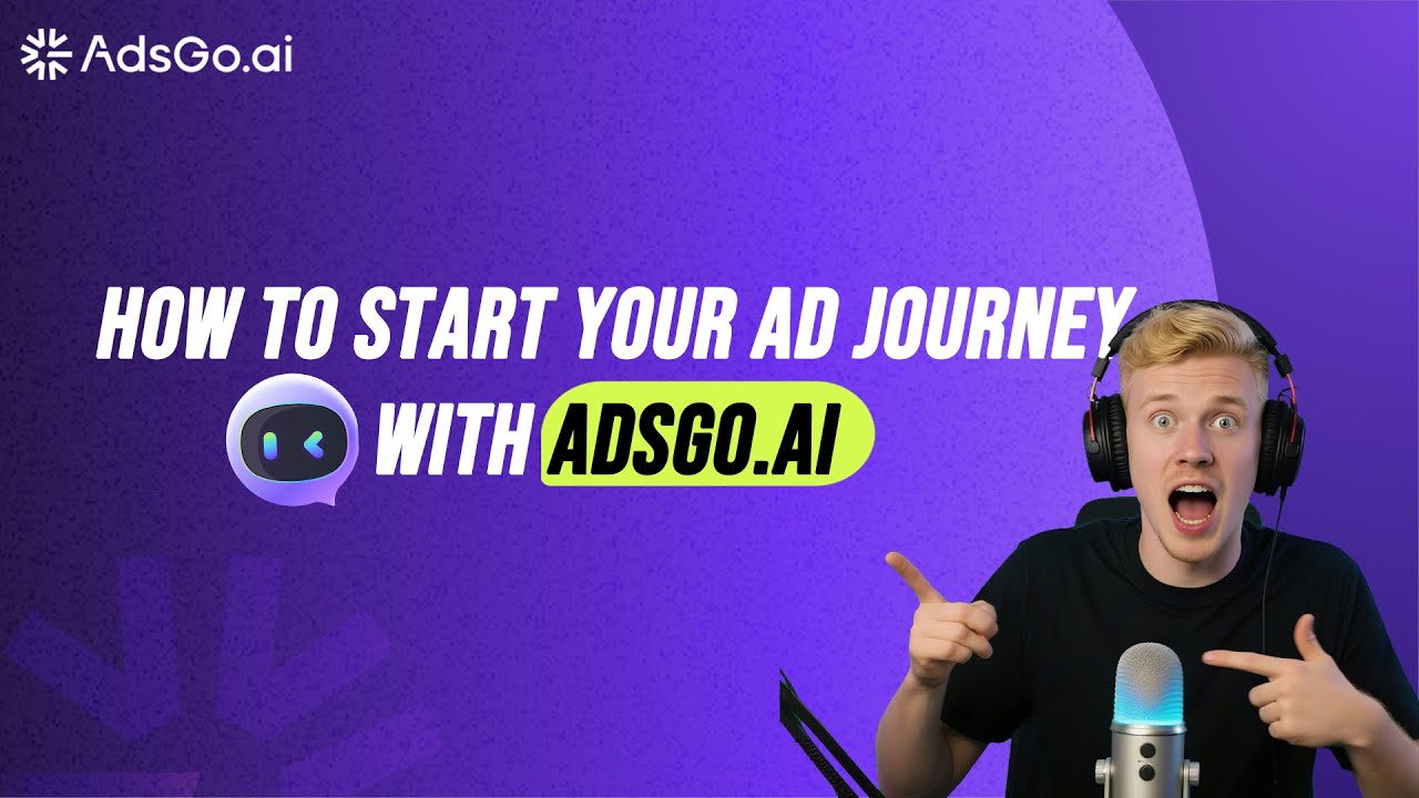 AdsGo.ai Tutorial | Launch Your First AI Ad Campaign