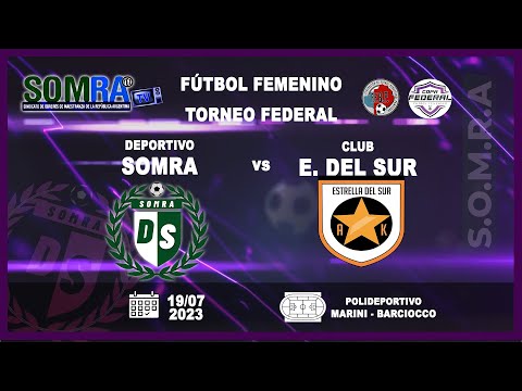 DEP. SOMRA vs ESTRELLA DEL SUR - COPA FEDERAL - FECHA 2 - FEMENINO - PRIMERA - PARTIDO COMPLETO