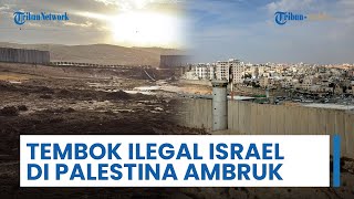 Hujan Deras dan Banjir Robohkan Bagian Tembok Ilegal Pemisah Israel-Palestina di Selatan Hebron