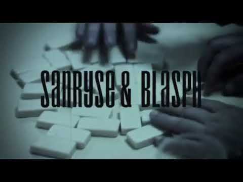 Sanryse & Blasph - Flow (Prod. Bambino Aka Mad Nigga)