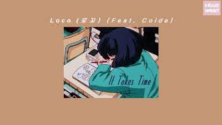 [Vietsub] It Takes Time (시간이 들겠지) - Loco (로꼬)(Feat. Colde)