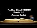 (16) The Holy Bible: 2 TIMOTHY Chapter 1 - 4 (Tagalog Audio)