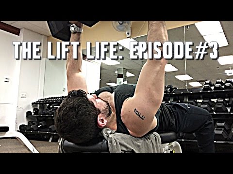 The Lift Life: Episode #3