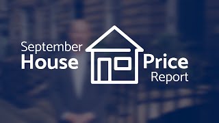 September House Price Report | ESPC Updates