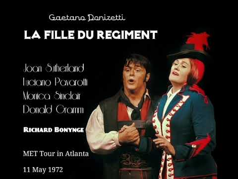 La Fille Du Regiment - Sutherland & Pavarotti (Atlanta, 11.05.1972) [Complete Opera]
