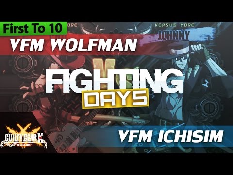【FT10】VFM Wolfman (I-No) vs VFM Ichisim (Johnny) - Fighting Days [ Area 12 ] #GGXRD_Revelator