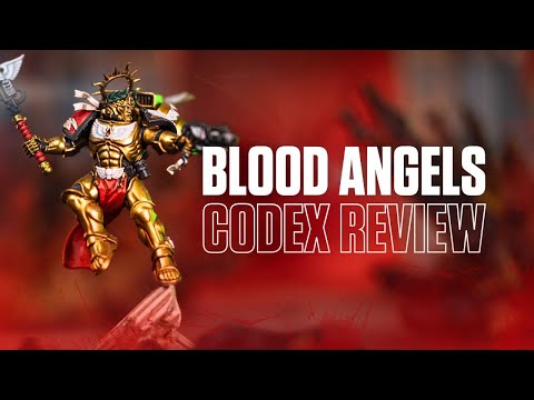 Blood Angels Codex Review: 10th Edition Warhammer 40k