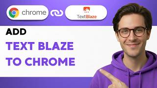 How to Add Text Blaze to Chrome [2026 Full Guide]