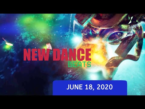 NEW DANCE BEATS EP. 46 - June 18, 2020 |