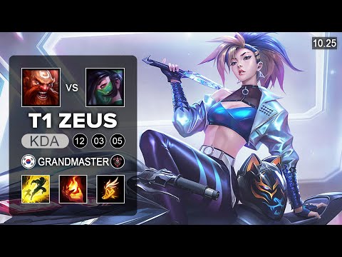 T1 Zeus Akali Top vs Gragas   KR Challenger Patch 10 25