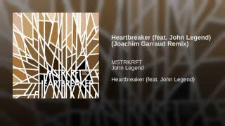 Heartbreaker (feat. John Legend) (Joachim Garraud Remix)