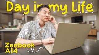 Productive Day in The Life with ASUS Zenbook A14