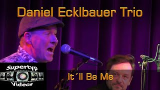 Download lagu Daniel Ecklbauer Trio - It´ll Be Me mp3