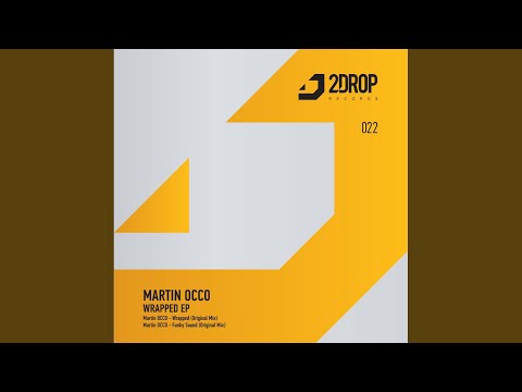 Wrapped (Original Mix)