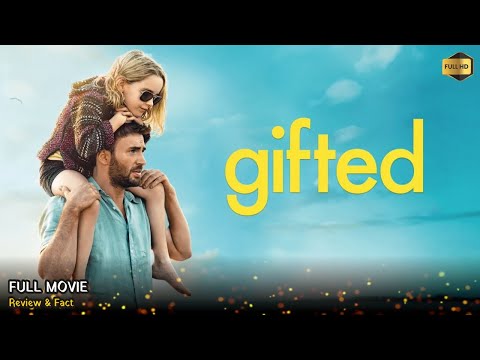 Gifted Full Movie In English | New Hollywood Movie | Review & Facts