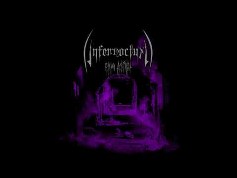 Infernoctum - Bajo Astral