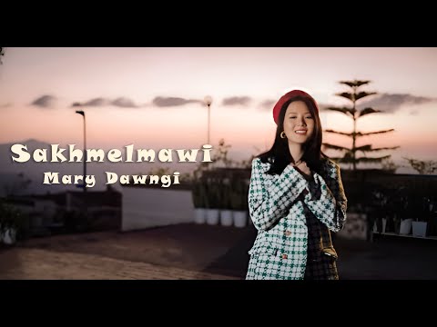 Mary Dawngi - Sakhmelmawi( Un Año) Mizo Version