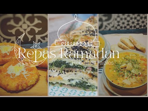 , title : 'Repas Ramadan facile: Msemen viande hachée, Feuilletée épinard saumon, Minestrone Soupe'