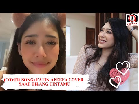 FATIN AFEEFA COVER - SAAT HILANG CINTAMU