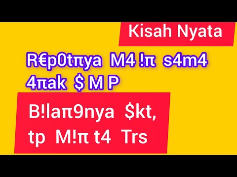 G€94ra B0¢€ga $4ma 4ak $MP, inilah yg Terj4di... || K!$ah Nyat4