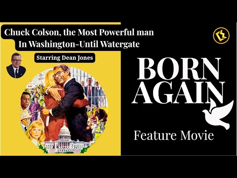 BORN AGAIN tells the gripping true story of Chuck Colson | watch for free