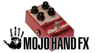 Mojo Hand FX Crosstown - What To Know & Where To Buy | Equipboard