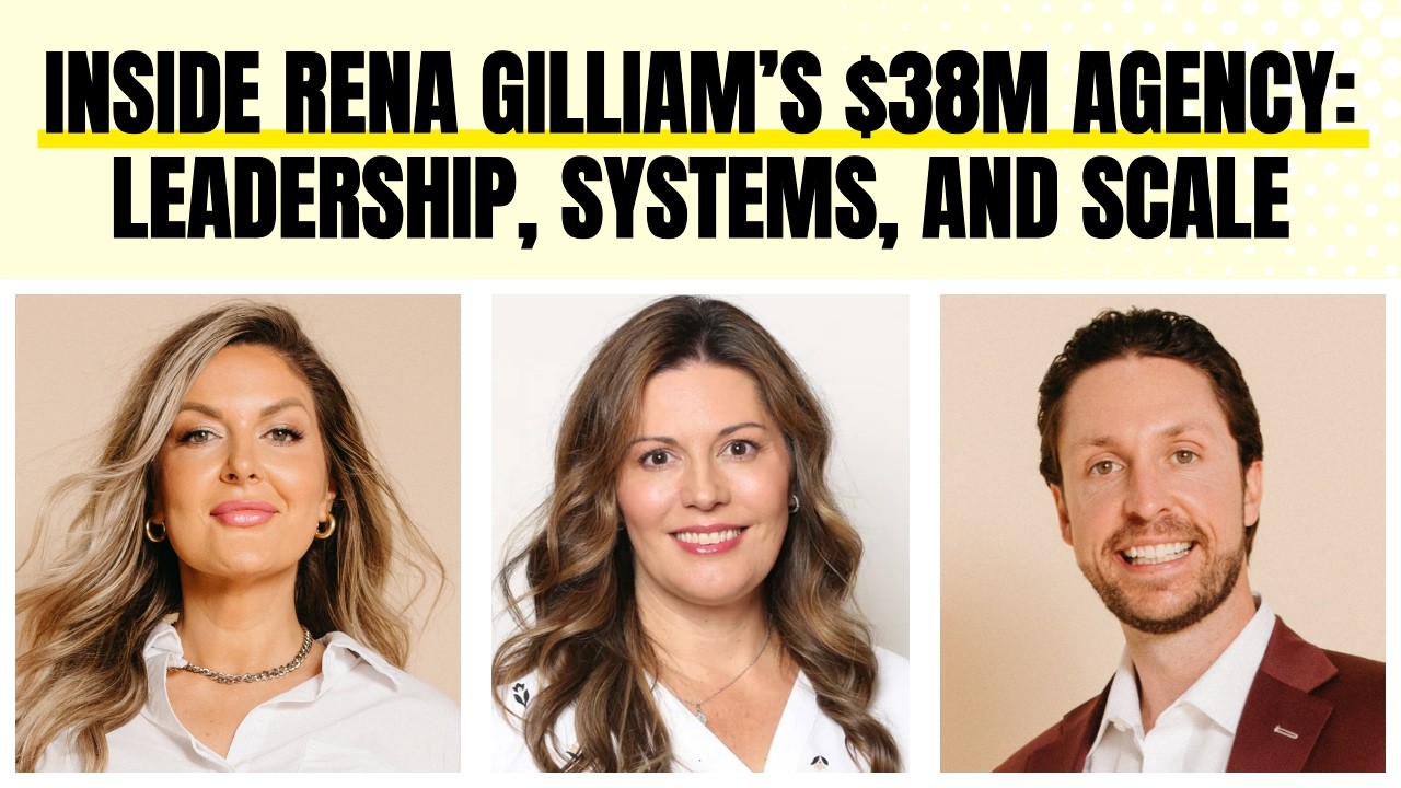 437. Inside Rena Gilliam’s $38M Agency: Leadership, Systems, and Scale