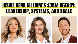 437. Inside Rena Gilliam’s $38M Agency: Leadership, Systems, and Scale